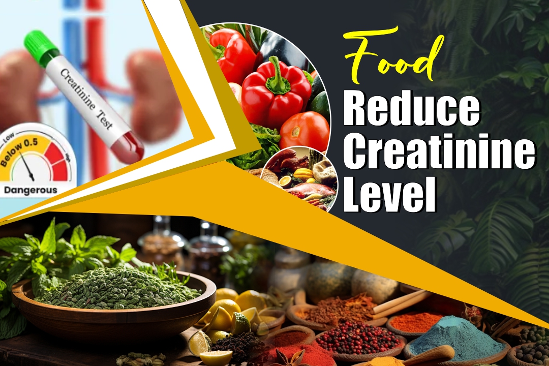 Which Food Reduce Creatinine Level?